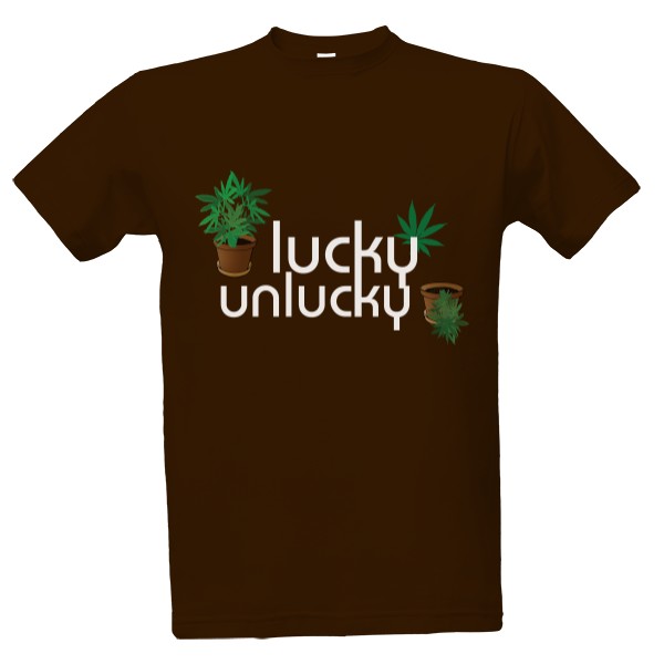 Tričko s potiskem Lucky, unlucky.